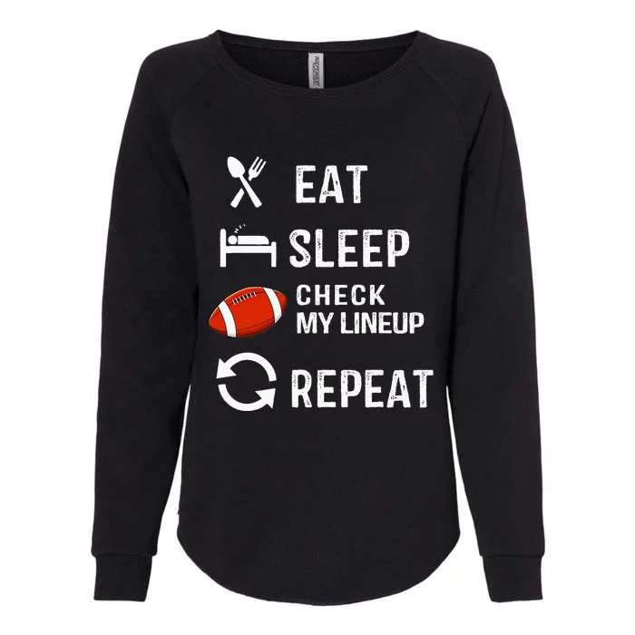 Eat Sleep Check My Lineup Repeat Retro Fantasy Football Womens California Wash Sweatshirt