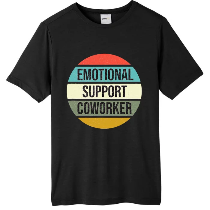 Emotional Support Coworker ChromaSoft Performance T-Shirt