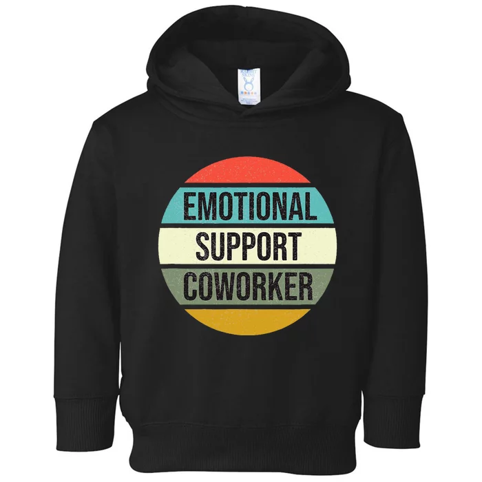 Emotional Support Coworker Toddler Hoodie