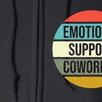 Emotional Support Coworker Full Zip Hoodie