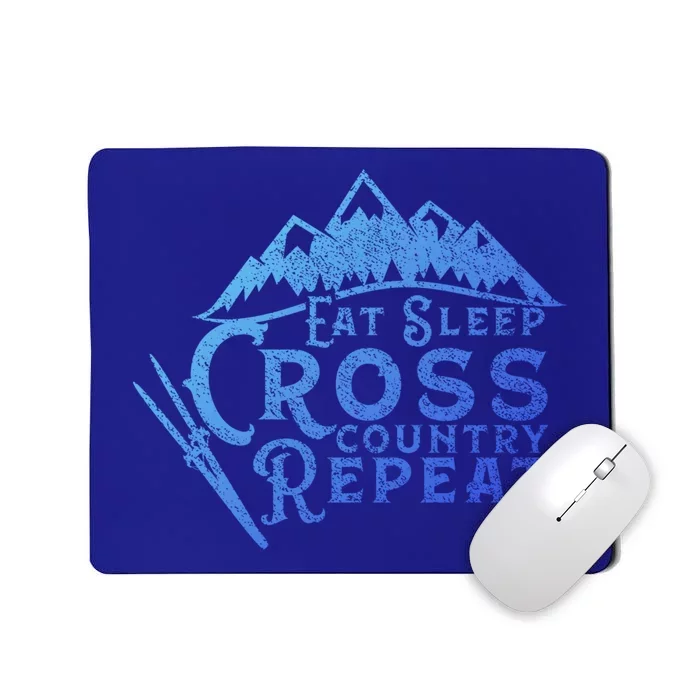 Eat Sleep Cross Country Repeat Xc Skiing CrossCountry Ski Gift Mousepad