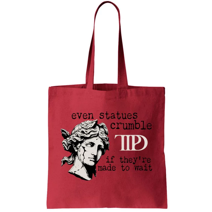 Even Statues Crumble Ttpd Album Tote Bag