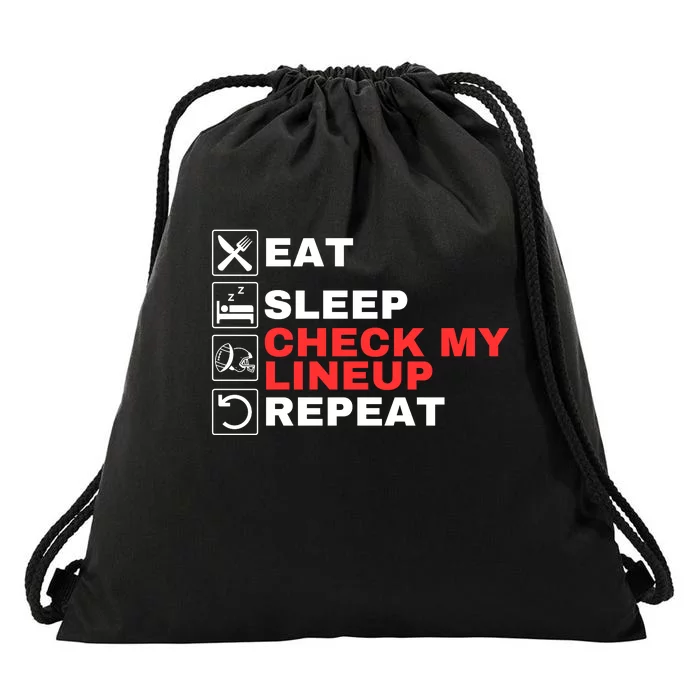 Eat Sleep Check My Lineup Repeat Fantasy Football Design Fantasy Football Guru Drawstring Bag