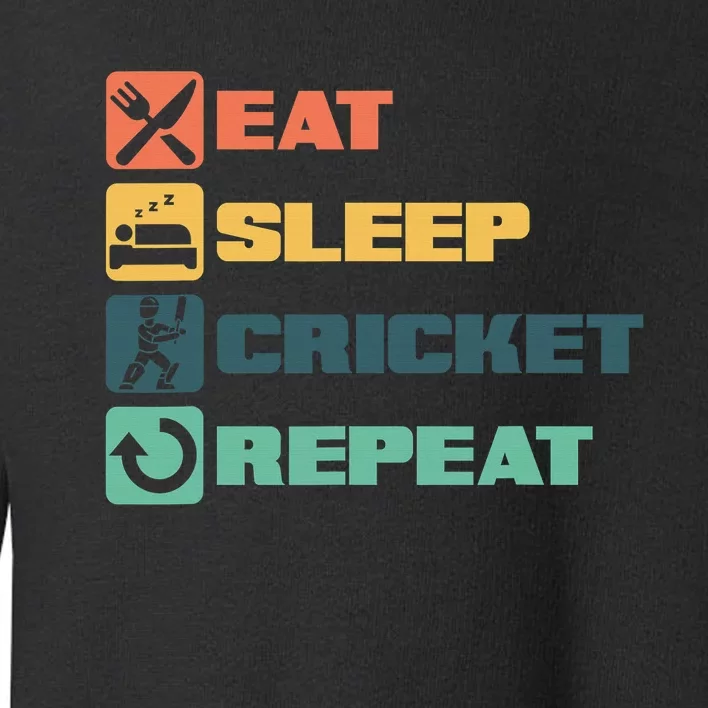 Eat Sleep Cricket Repeat Cricketer Bat Ball Game Bowle Toddler Sweatshirt