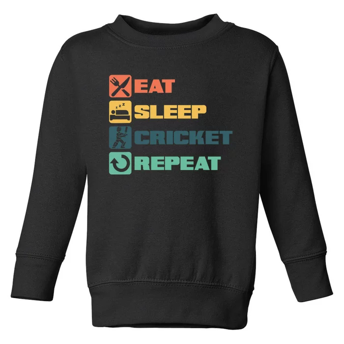 Eat Sleep Cricket Repeat Cricketer Bat Ball Game Bowle Toddler Sweatshirt