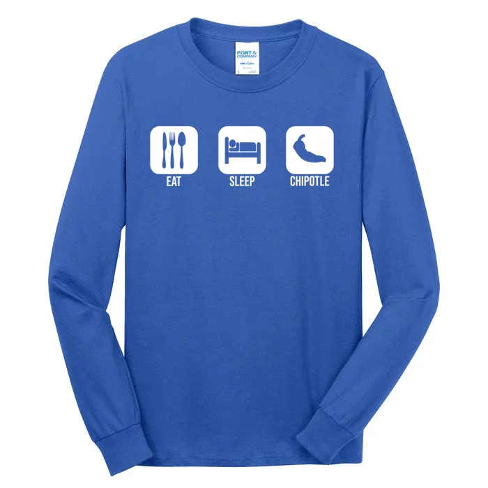 Eat Sleep Chipotle Gift For Chipotle Lover Tall Long Sleeve T-Shirt