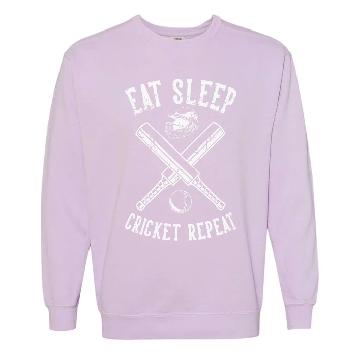 Eat Sleep Cricket Repea Cricketer Batsman Batting Bowling Garment-Dyed Sweatshirt