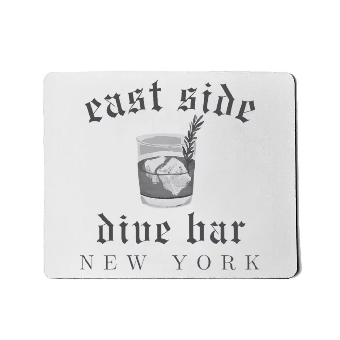 East Side Dive Bar New York Mousepad