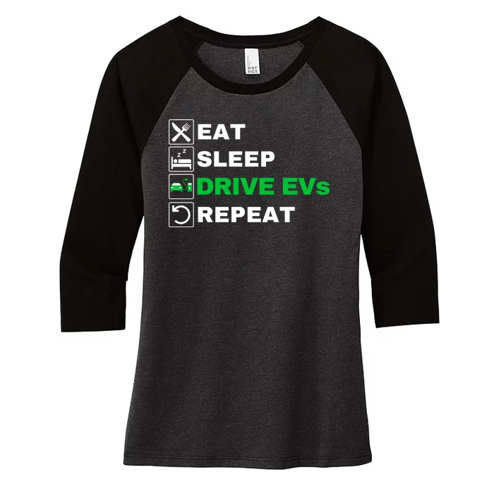 Eat Sleep Drive EVs, Drive Electric, Funny Electric Vehicle Women's Tri-Blend 3/4-Sleeve Raglan Shirt