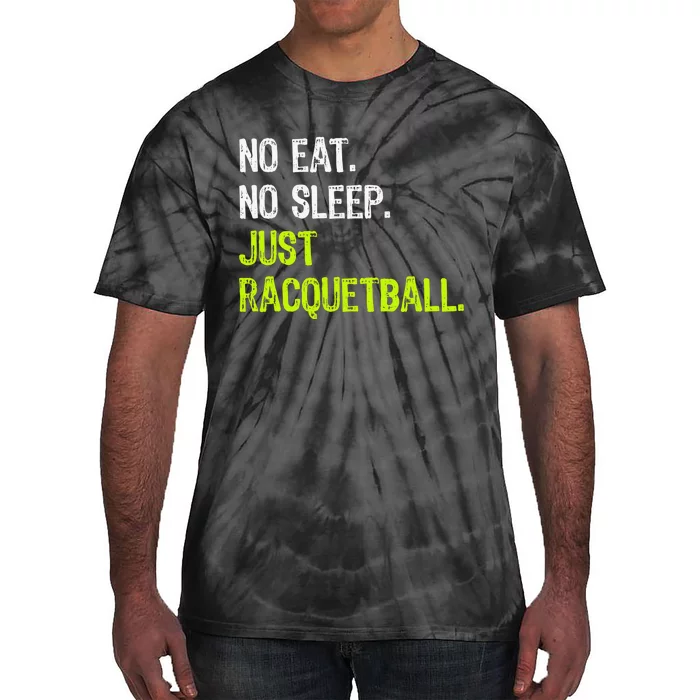 Eat Sleep Dunk Repeat Funny Racquetball ball Tie-Dye T-Shirt