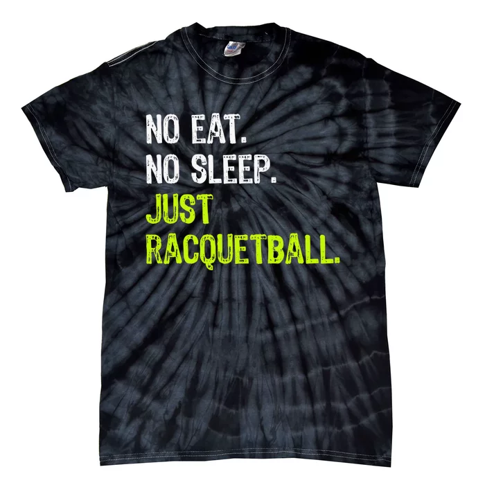 Eat Sleep Dunk Repeat Funny Racquetball ball Tie-Dye T-Shirt