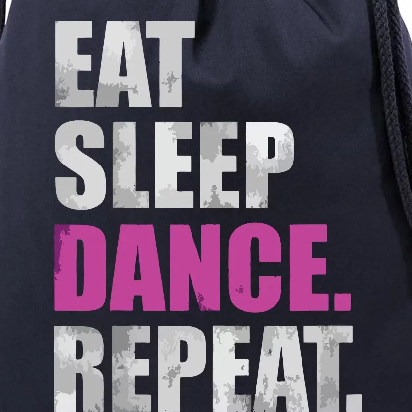 Eat Sleep Dance Repeat Drawstring Bag