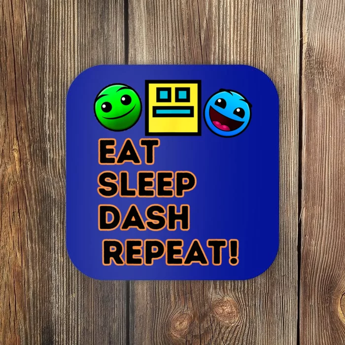 Eat Sleep Dash Repeat Video Game Geometry Video Gamer Coaster