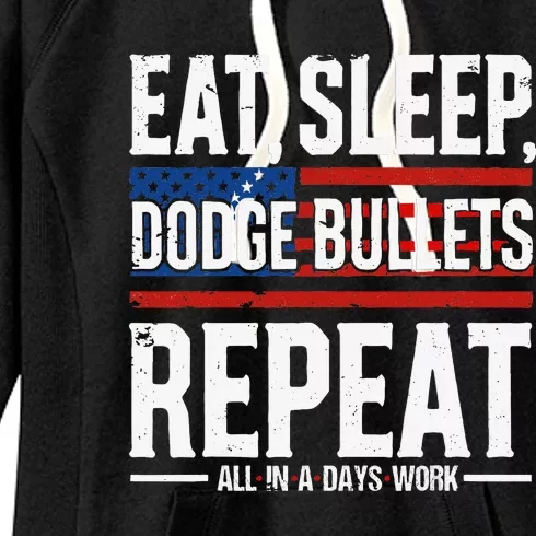 Eat Sleep Dodge Bullets Repeat Military Police Soldier Women's Fleece Hoodie