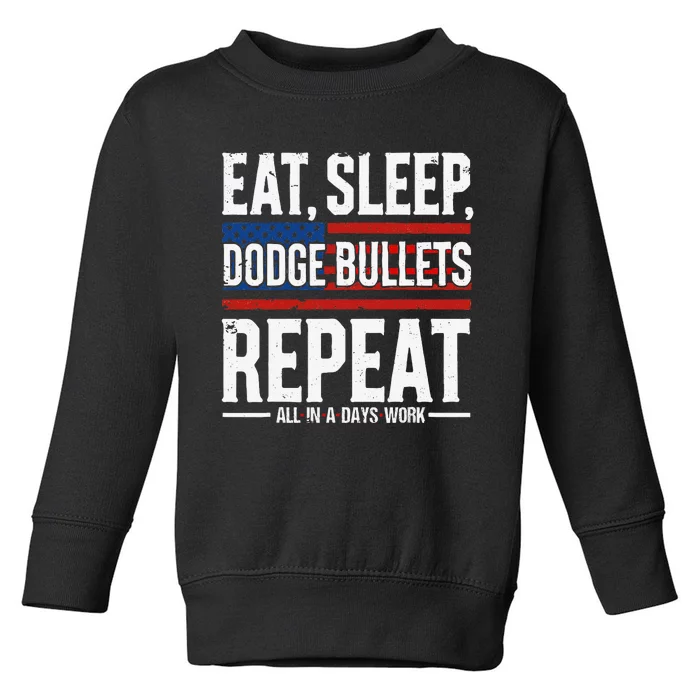 Eat Sleep Dodge Bullets Repeat Military Police Soldier Toddler Sweatshirt