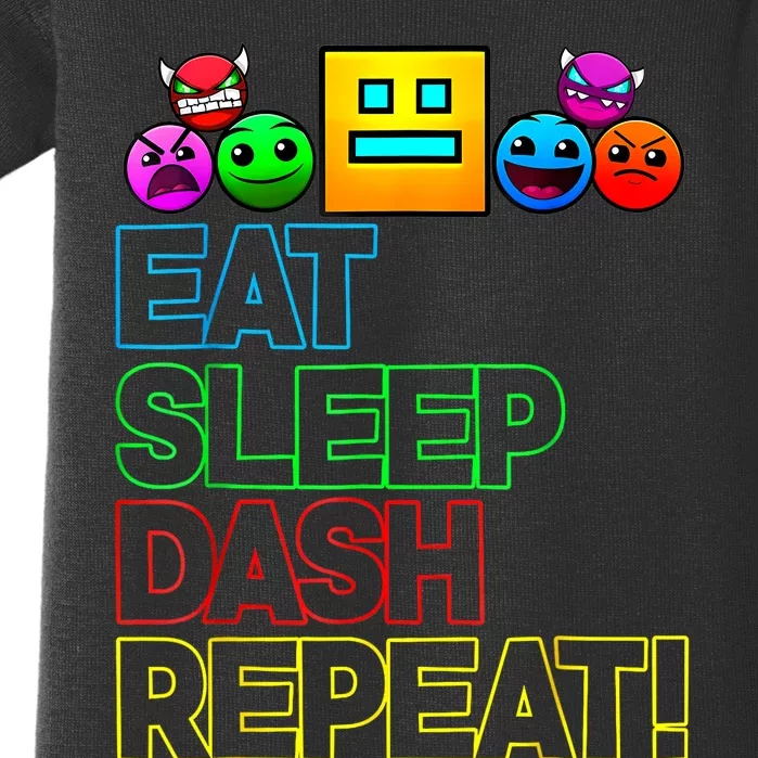 Eat Sleep Dash Repeat Video Game Geometry Video Gamer Lover Baby Bodysuit