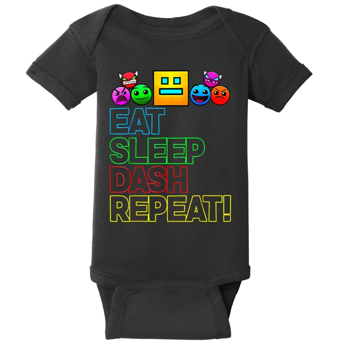 Eat Sleep Dash Repeat Video Game Geometry Video Gamer Lover Baby Bodysuit