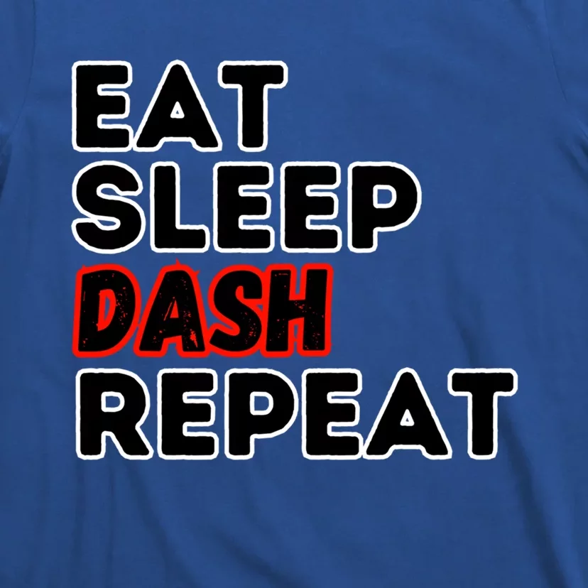 Eat Sleep Dash Repeat Video Game Geometry Video Gamer Great Gift T-Shirt