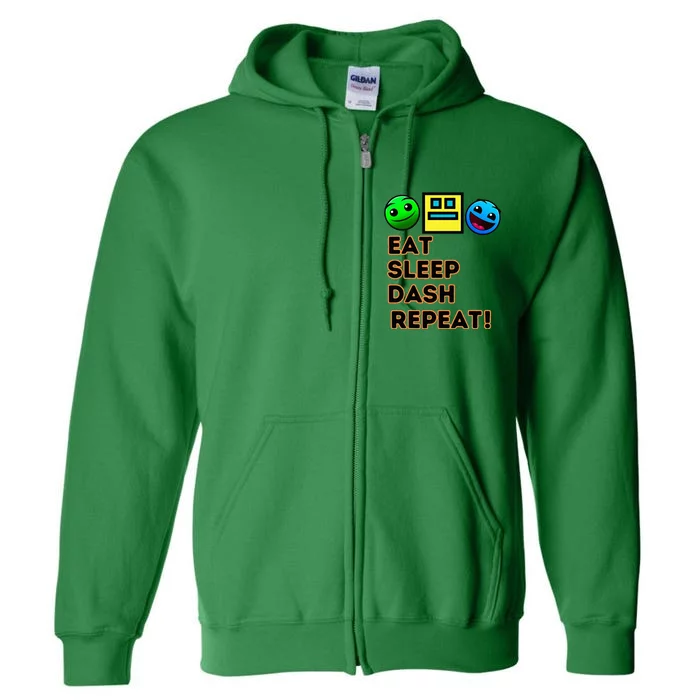 Eat Sleep Dash Repeat Video Game Geometry Video Gamer Full Zip Hoodie