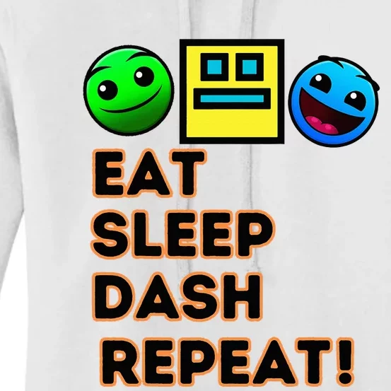 Eat Sleep Dash Repeat Video Game Geometry Women's Pullover Hoodie