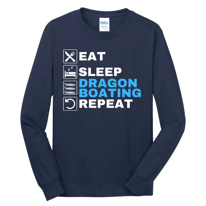 Eat Sleep Dragonboat Dragon Boat Festival Dragon Boat Racing Tall Long Sleeve T-Shirt