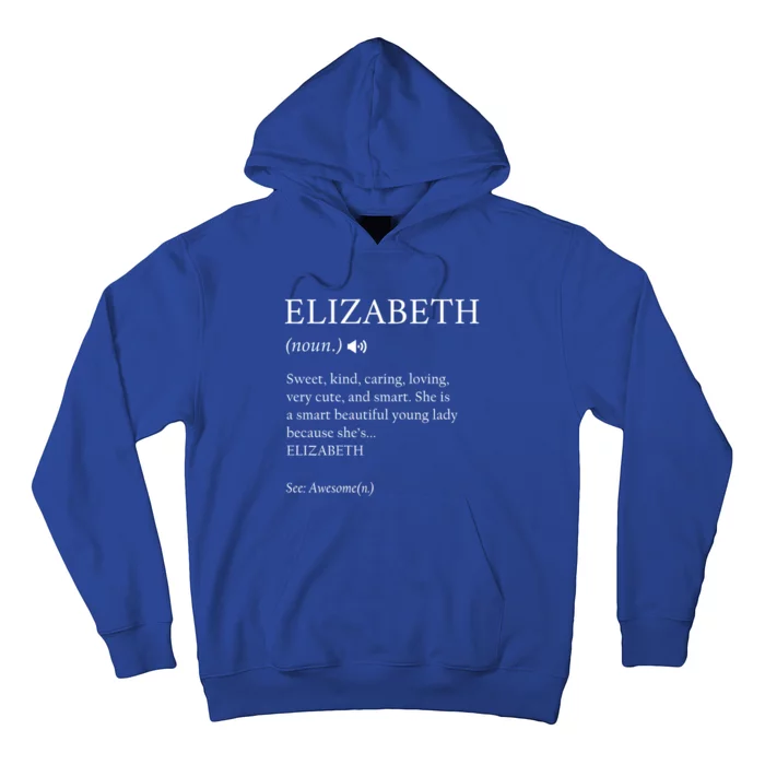 Elizabeth Sarcastic Definition Gift For Elizabeth Gift Hoodie