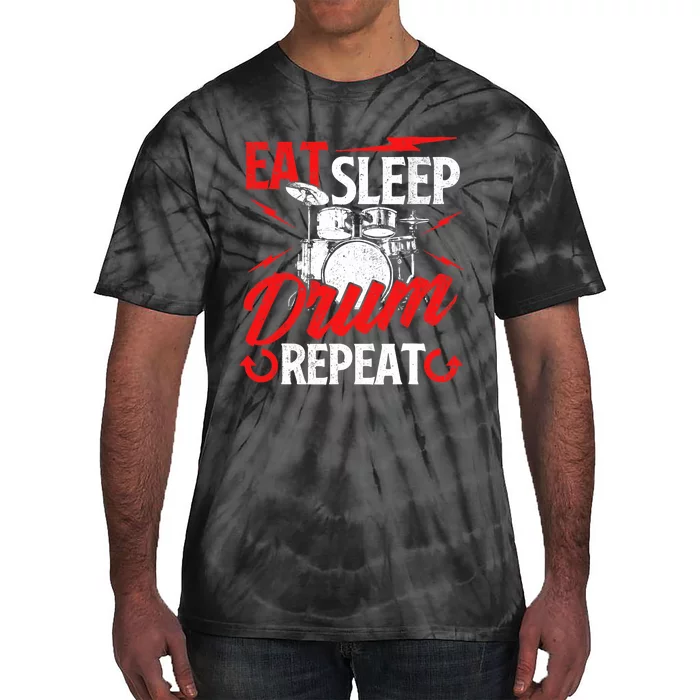 Eat Sleep Drum Repeat Drummer Drumming Band Lover Tie-Dye T-Shirt