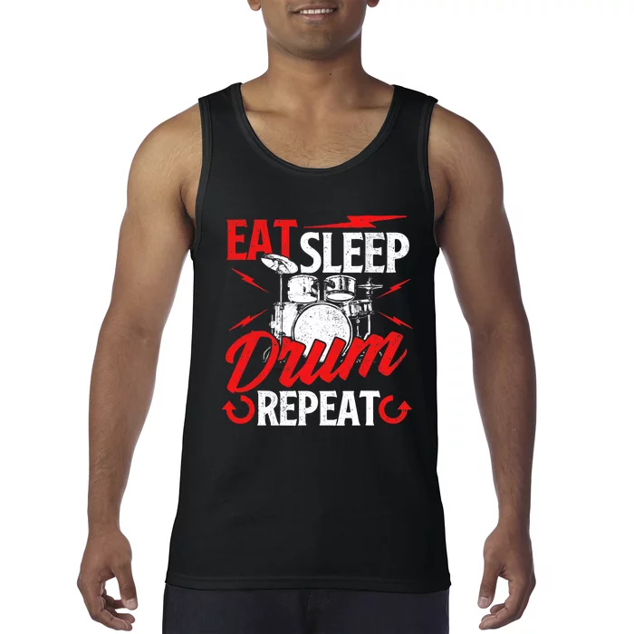 Eat Sleep Drum Repeat Drummer Drumming Band Lover Tank Top