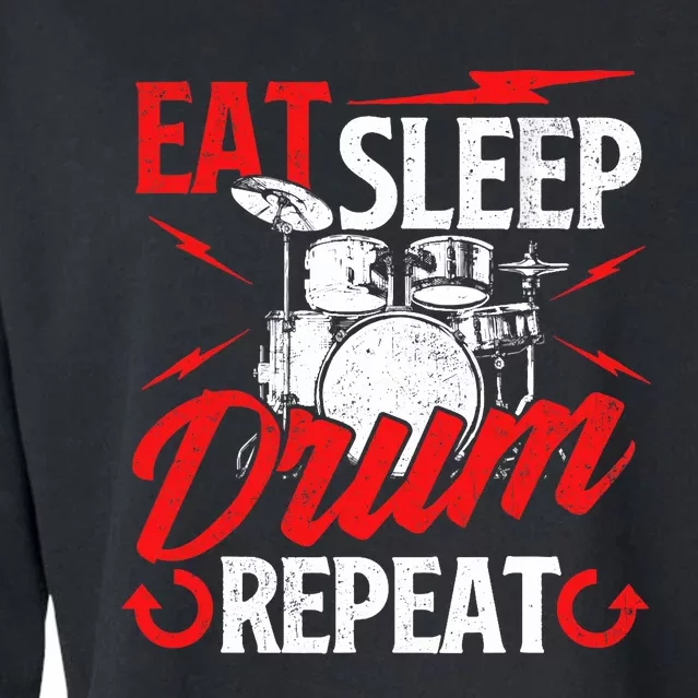 Eat Sleep Drum Repeat Drummer Drumming Band Lover Cropped Pullover Crew