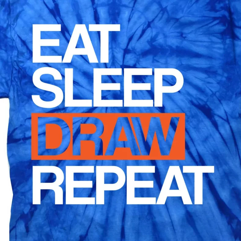 Eat Sleep Draw Repeat Gift Funny Sketching Drawing Artist Gift Tie-Dye T-Shirt