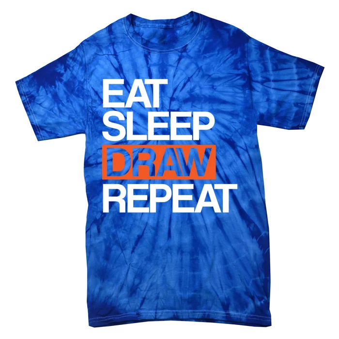 Eat Sleep Draw Repeat Gift Funny Sketching Drawing Artist Gift Tie-Dye T-Shirt