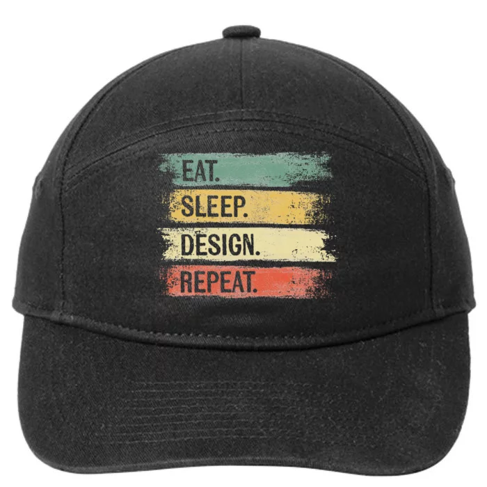 Eat Sleep Design Repeat Graphic Designer Gifts Architecture 7-Panel Snapback Hat