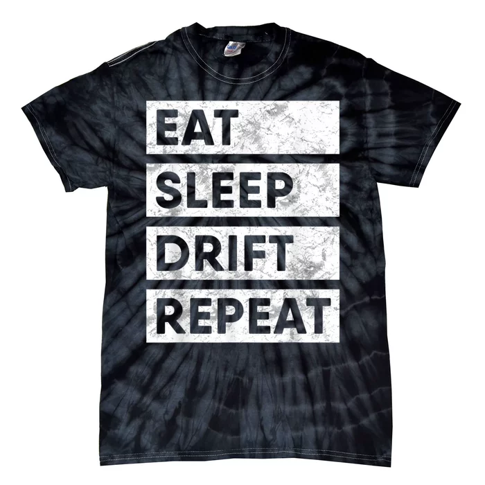 Eat Sleep Drift Repeat Car Drifting Tokyo JDM Tie-Dye T-Shirt