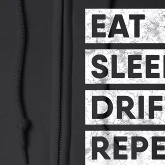 Eat Sleep Drift Repeat Car Drifting Tokyo JDM Full Zip Hoodie