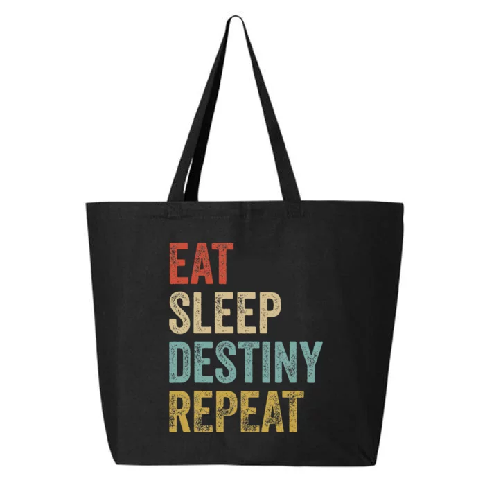 Eat Sleep Destiny Repeat Gamers Outfit Destiny 25L Jumbo Tote