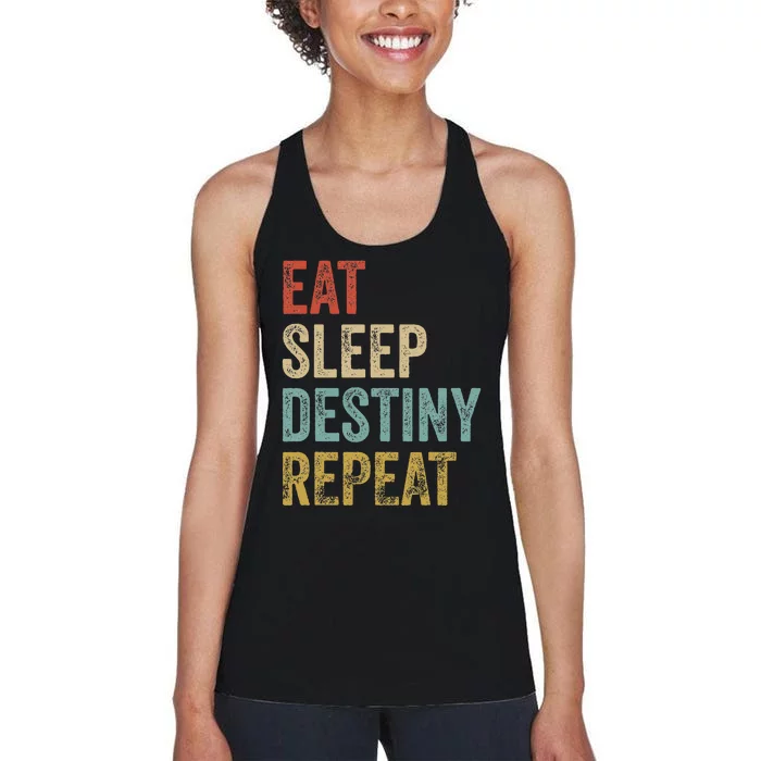 Eat Sleep Destiny Repeat Gamers Outfit Destiny Women's Racerback Tank