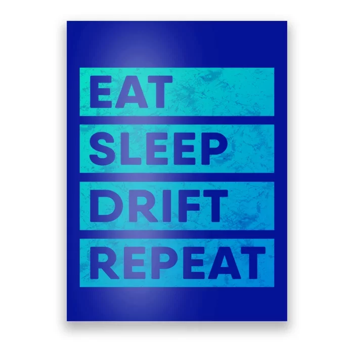 Eat Sleep Drift Repeat Tokyo Jdm Cool Gift Poster