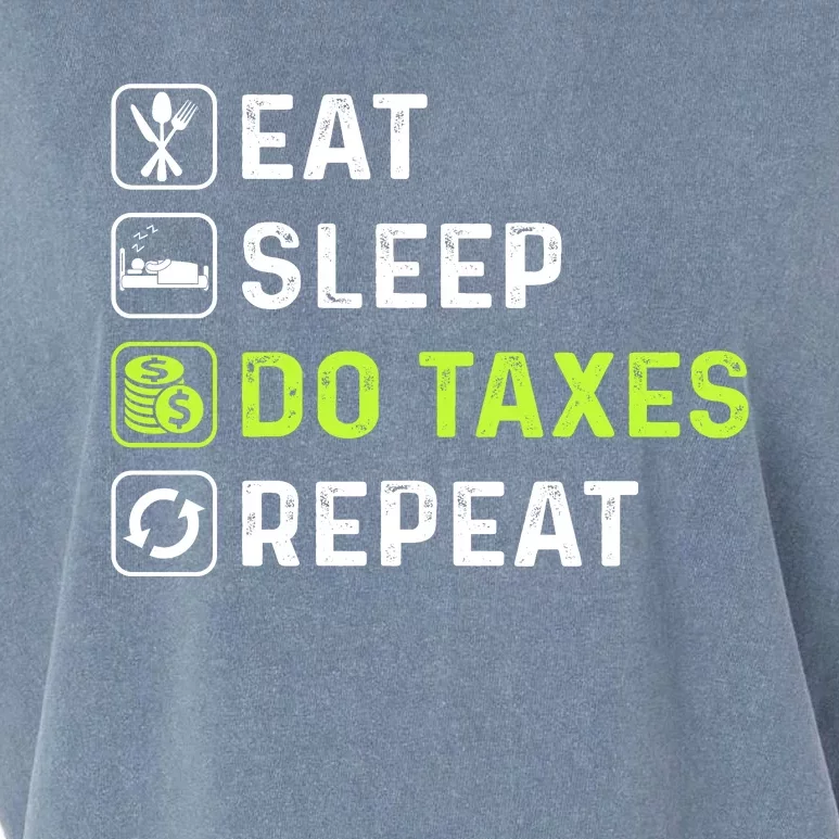 Eat Sleep Do Taxes Repeat,Tax Day T Garment-Dyed Women's Muscle Tee