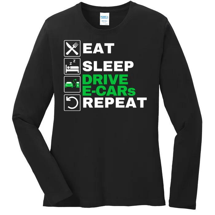 Eat Sleep Drive ECars Drive Electric Funny Electric Vehicle Ladies Long Sleeve Shirt