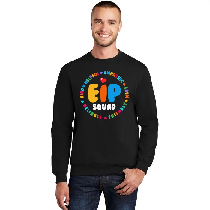 EIP Squad Early Intervention Program Intervention ECSE Team Tall Sweatshirt