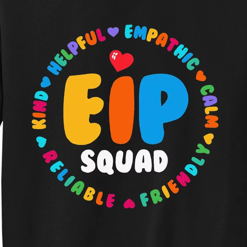 EIP Squad Early Intervention Program Intervention ECSE Team Tall Sweatshirt