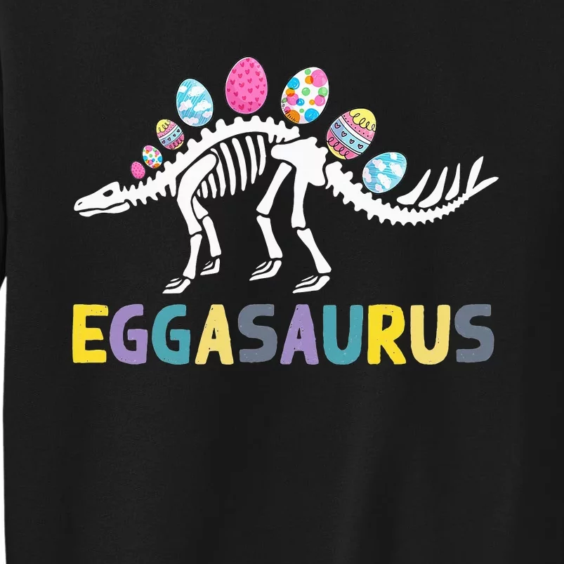 Eggasaurus Stegosaurus Easter Egg Dinosaur Funny Easter Tall Sweatshirt