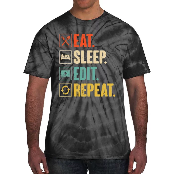 Eat Sleep Edit Repeat Vintage Editing Editor Tie-Dye T-Shirt