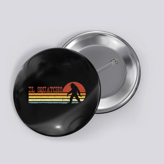 El Squatcho Funny Retro Stripes Bigfoot Cinco De Mayo Button