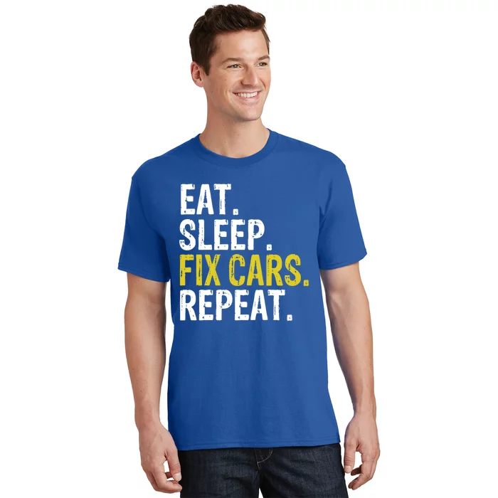 Eat Sleep Fix Cars Repeat Auto Mechanic Gift T-Shirt