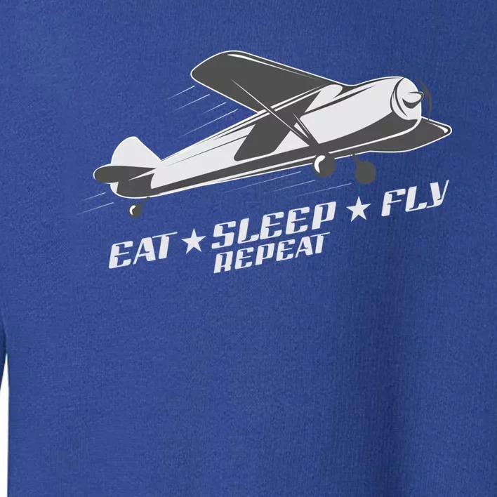 Eat Sleep Fly Repeat Great Gift Toddler Sweatshirt