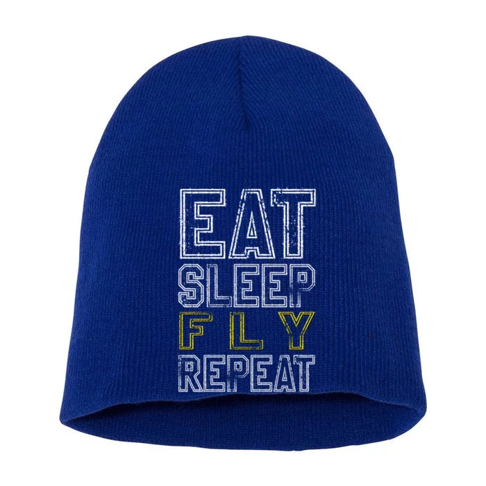 Eat Sleep Fly Repeat Gift Short Acrylic Beanie