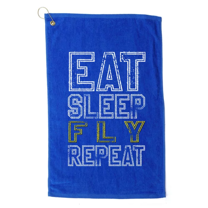 Eat Sleep Fly Repeat Gift Platinum Collection Golf Towel