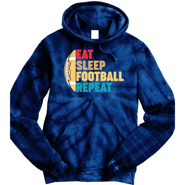 Eat Sleep Football Repeat For Teens Boy Girl Wo Tie Dye Hoodie