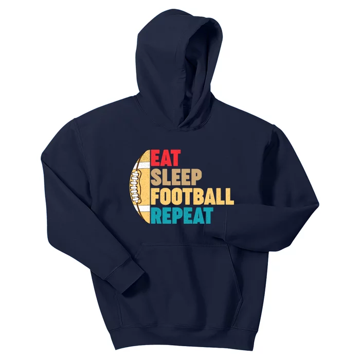 Eat Sleep Football Repeat For Teens Boy Girl Wo Kids Hoodie